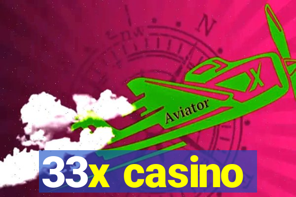 33x casino